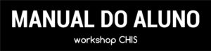 Manual do aluno - Workshop CHIS 2018 - Campus UFSC